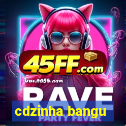 cdzinha bangu